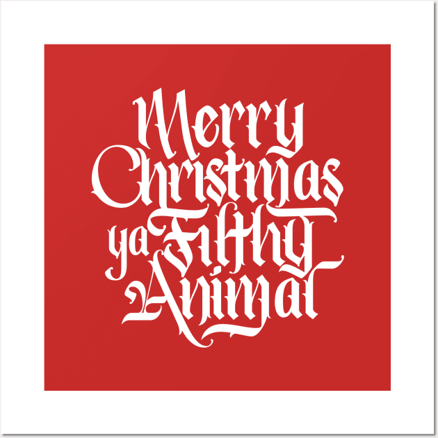 Merry Christmas ya Filthy Animal Wall Art by polliadesign